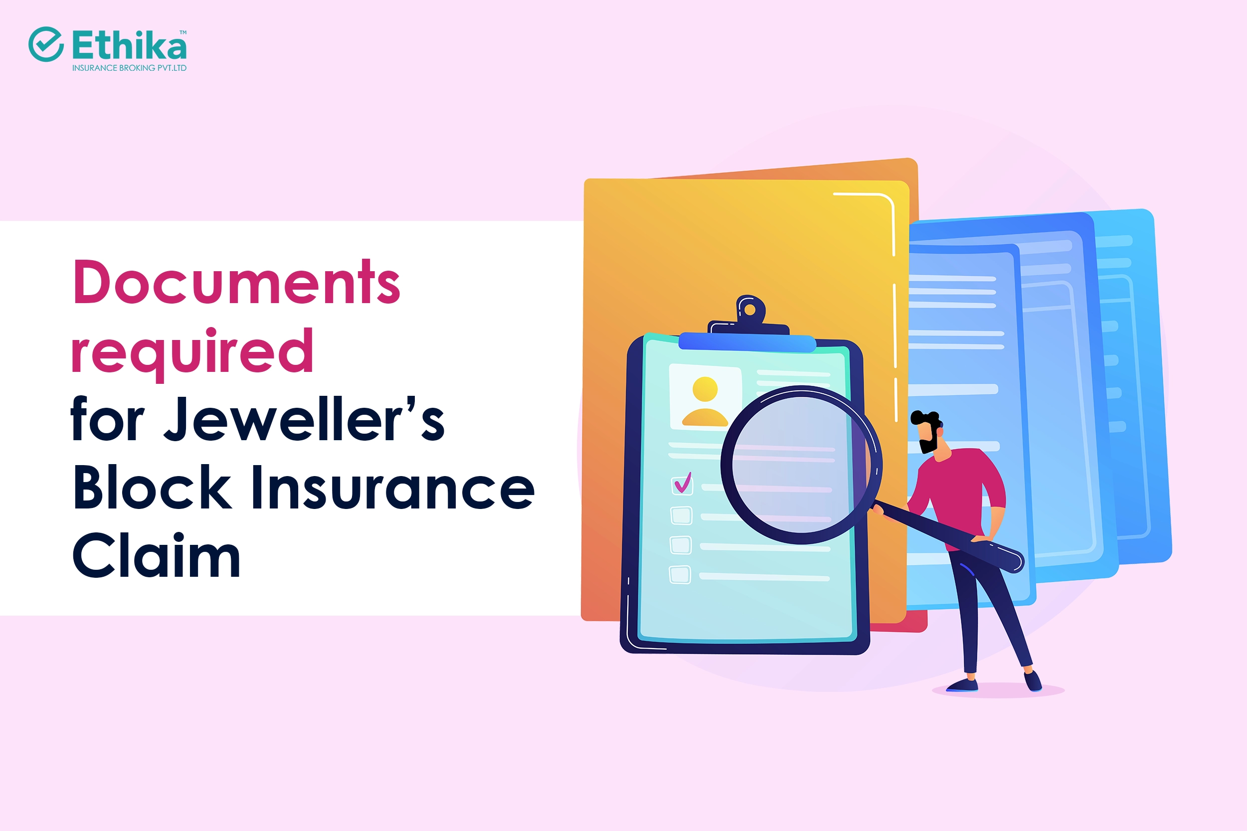 Documents required for Jeweller’s Block Insurance Claim