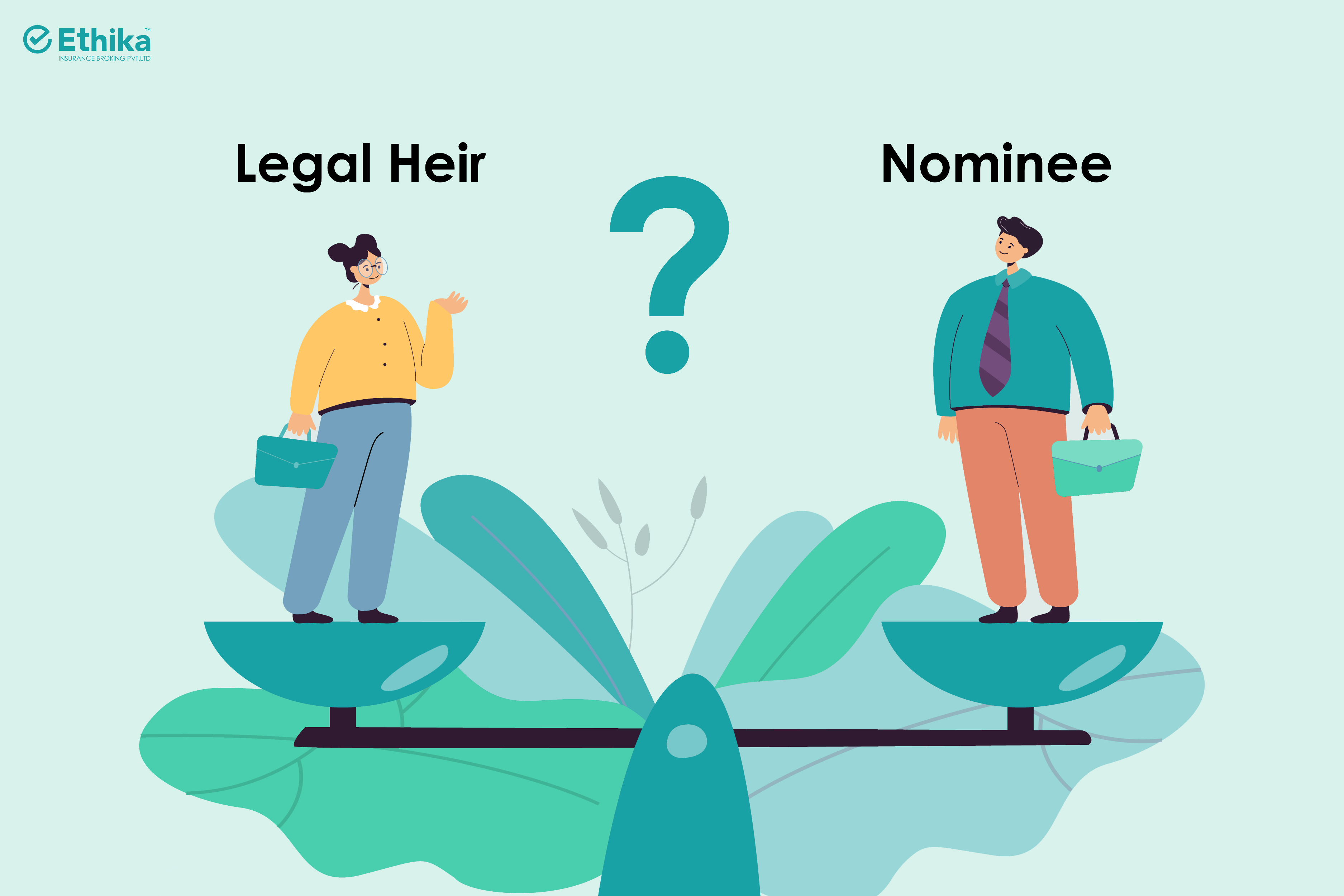 legal heir or nominee